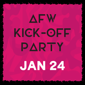 AFW Kick-Off Party January 24