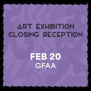 art exhibition closing reception, February 20, at Gainesville fine arts association